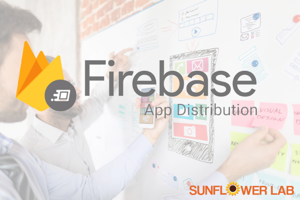 firebase app distribution sunflower lab